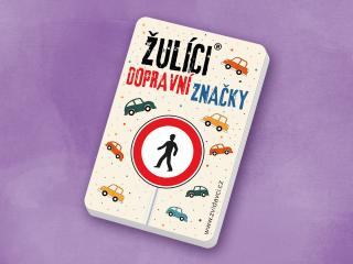 ŽULÍCI - Dopravní značky zábavně