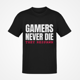 Tričko Gamers Never Die Velikost: L