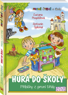 Hurá do školy ...příběhy z první třídy