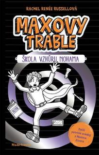 Maxovy trable 2 - Škola vzhůru nohama