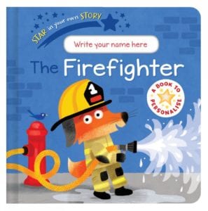 Star in Your Own Story: Fireghter