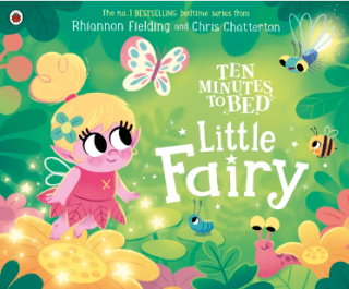 Ten Minutes to Bed: Little Fairy