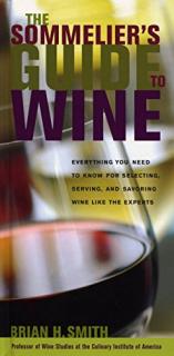 Sommeliers Guide to Wine  Brian Smith