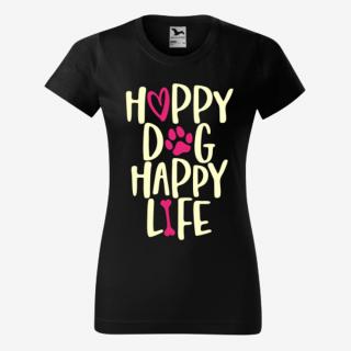 Dogplace | Tričko Happy dog happy life - L / bílá / dámské / happy dog happy life TRICKOhappy