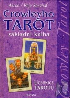 Crowleyho tarot - základní kniha - učebnice tarotu