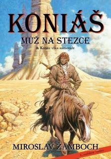 Koniáš: Muž na stezce (2. rozšířené vydání) - Žamboch Miroslav