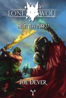 Lone Wolf 5: Stín na písku - Dever Joe