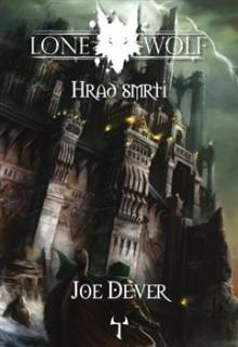 Lone Wolf 7: Hrad smrti - Dever Joe