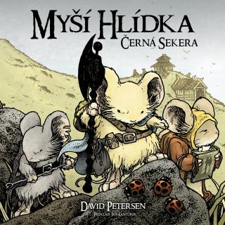 Myší hlídka 3: Černá sekera - Petersen David