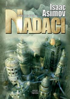 Předehra k Nadaci - Asimov Isaac