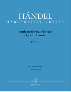 Anthem for the Funeral of Queen Caroline HWV 264