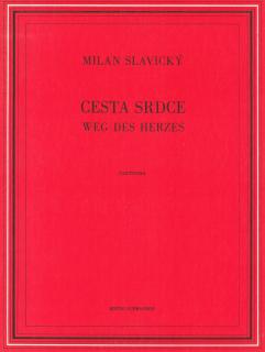 Cesta srdce (Příběh pro sólové housle, dechové a bicí nástroje, celestu a harfu)