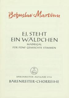 Ej, jeden hájek (Ej, steht ein Wäldchen) H. 380