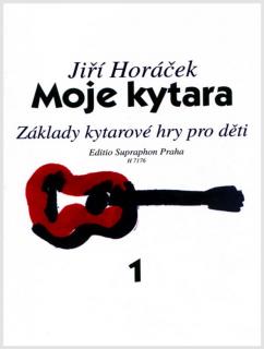 Moje kytara I (Základy kytarové hry pro děti)