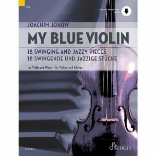 My blue Violin - 18 Swinging and Jazzy Pieces