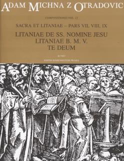 Sacra et litaniae - pars VII, VIII, IX - Litaniae de SS. nomine Jesu, Litaniae B. M. V., Te Deum