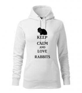 Mikina keep calm and love rabbits (mikina keep calm and love rabbits)