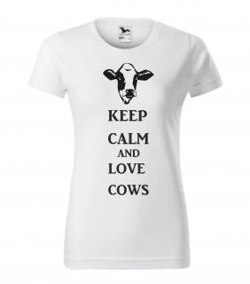 Triko keep calm and love cows (triko keep calm and love cowsá)