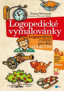 Logopedické vymalovánky: Logopedická cvičení pro děti od 4 do 7 let