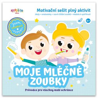 Moje mléčné zoubky Motivační sešit plný aktivit