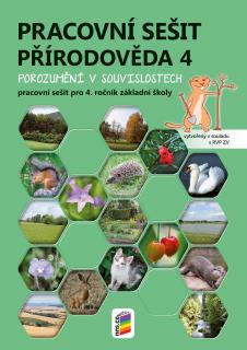 Přírodověda 4 (barevný prac. sešit) - porozumění v souvislostech