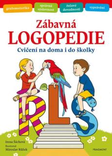 Zábavná logopedie - Šáchová Irena