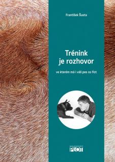 Trénink je rozhovor – František Šusta