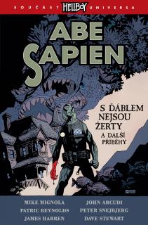 Abe Sapien 2: S ďáblem nejsou žerty a další příběhy