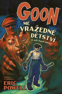 Goon 2 - Mé vražedné dětství