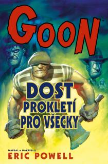 Goon 8 - Dost prokletí pro všecky