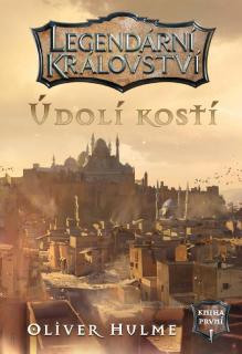 Legendární království: Údolí kostí