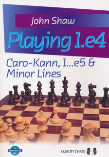 Playing 1.e4: Caro-Kann, 1...e5 & Minor Lines