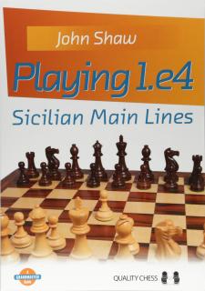 Playing 1.e4 - Sicilian Main Lines