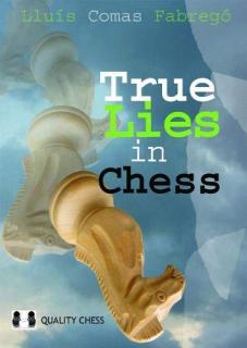 True Lies in Chess