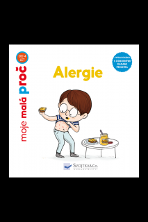 Alergie - moje malá proč  Delphine Huguet, Camille Roy