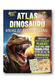 Atlas dinosaurů Kniha se samolepkami  John Malam