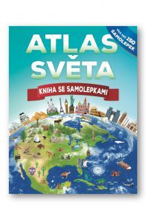 Atlas světa Kniha se samolepkami  John Malam