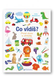 Co vidíš? První slova a obrázky  Anita Bijsterbosch