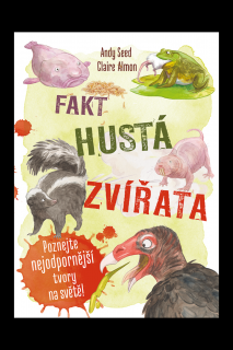 Fakt hustá zvířata  Andy Seed, Claire Almon