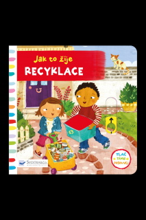 Jak to žije Recyklace  Christiane Engel