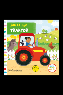 Jak to žije Traktor  Samantha Meredith