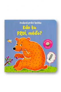 Kdo tu prdí, méďo? Zvuková prdící knížka