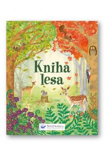 Kniha lesa  Emily Bone, Alice James, ilustrace Nat Hues