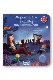 Mé první klasické skladby na dobrou noc  Emilie Collet, Séverine Cordier