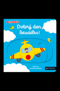 MiniPEDIE – Dobrý den, letadélko!  Nathalie Choux