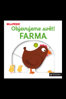 MiniPEDIE – Objevujeme svět! Farma  Nathalie Choux