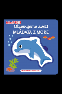 MiniPEDIE – Objevujeme svět! Mláďata z moře  Nathalie Choux