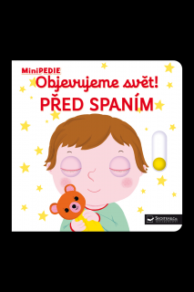 MiniPEDIE – Objevujeme svět! Před spaním  Choux, Nathalie