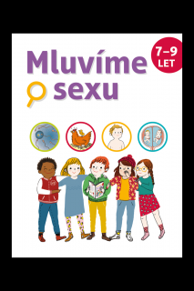 Mluvíme o sexu  7-9 let  Ch. Verdoux, J. Cohen, J. Kahn- Nathan, M. Leghima