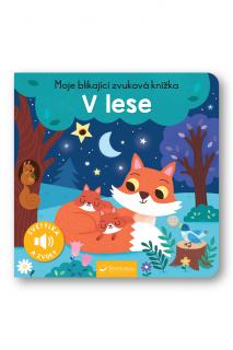 Moje blikající zvuková knížka V lese  Kasia Dudziuk, Maria Hoeck